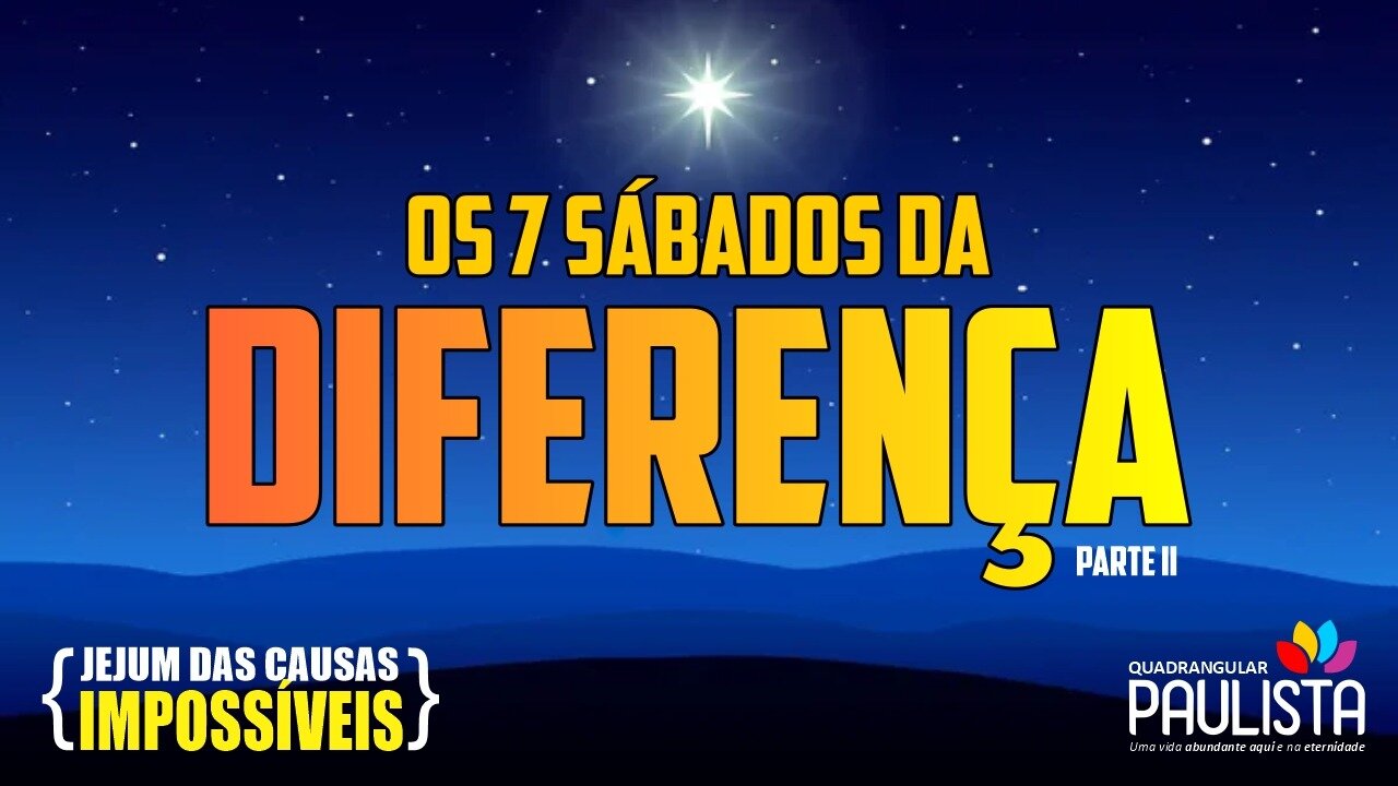 Jejum das Causas Impossíveis - 13/05/2023