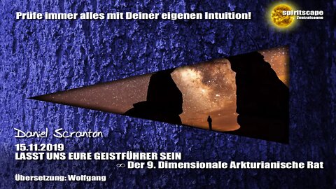 LASST UNS EURE GEISTFÜHRER SEIN ∞ Der 9D. Arkturianische Rat + Kommentar von spiritscape