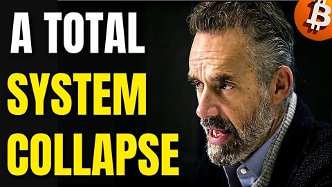 Jordan Peterson On Bitcoin - The Entire System WILL Crumble | Bitcoin News