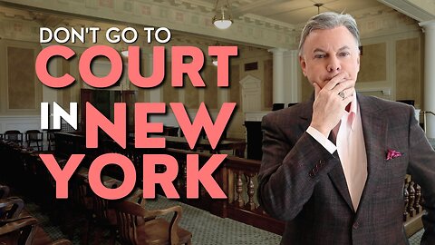 Don't Go to Court in DC or NY!