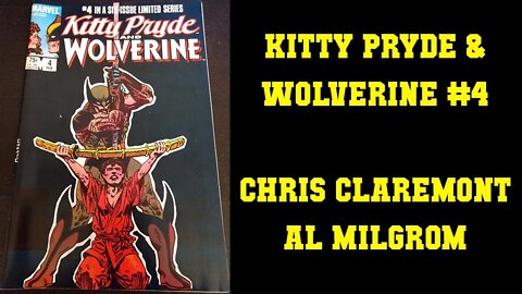 Kitty Pryde & Wolverine #4 - Chris Claremont Allen Milgrom