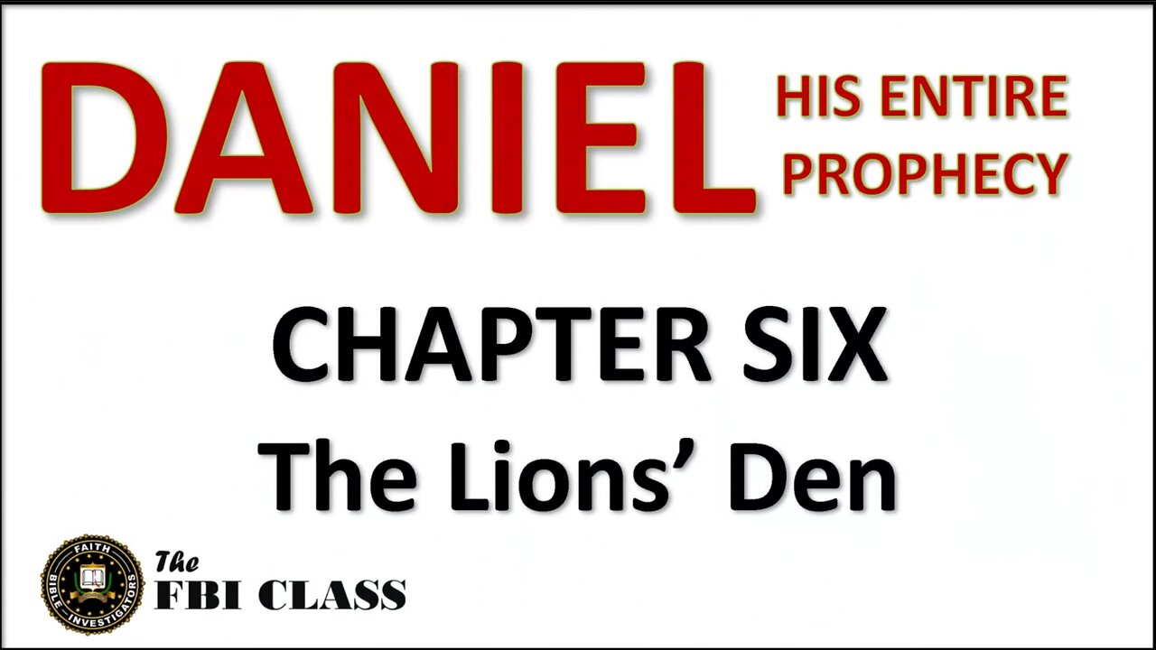 Daniel the Prophet - Chapter 6