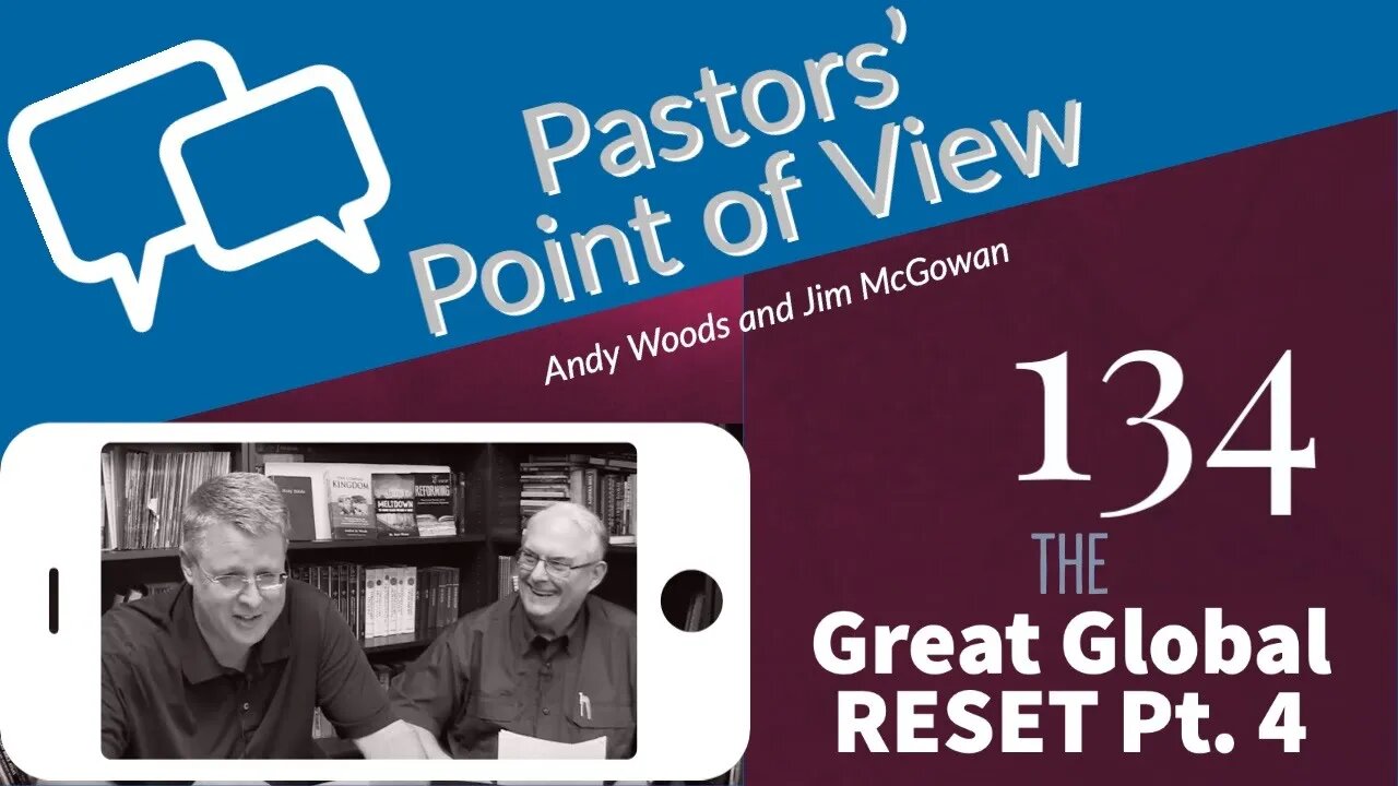 PPOV Episode 134. THE GREAT GLOBAL RESET PART 4