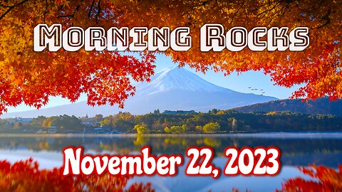 🌅 Morning Rocks - 11.22.23