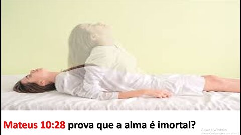 Mateus 10:28 prova que a alma é imortal ?