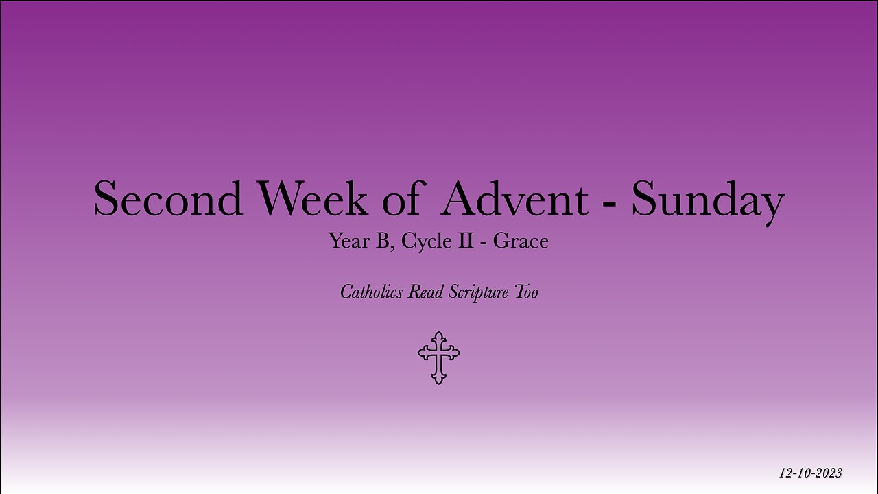 Sunday of the Second Week of Advent - 12/10/2023