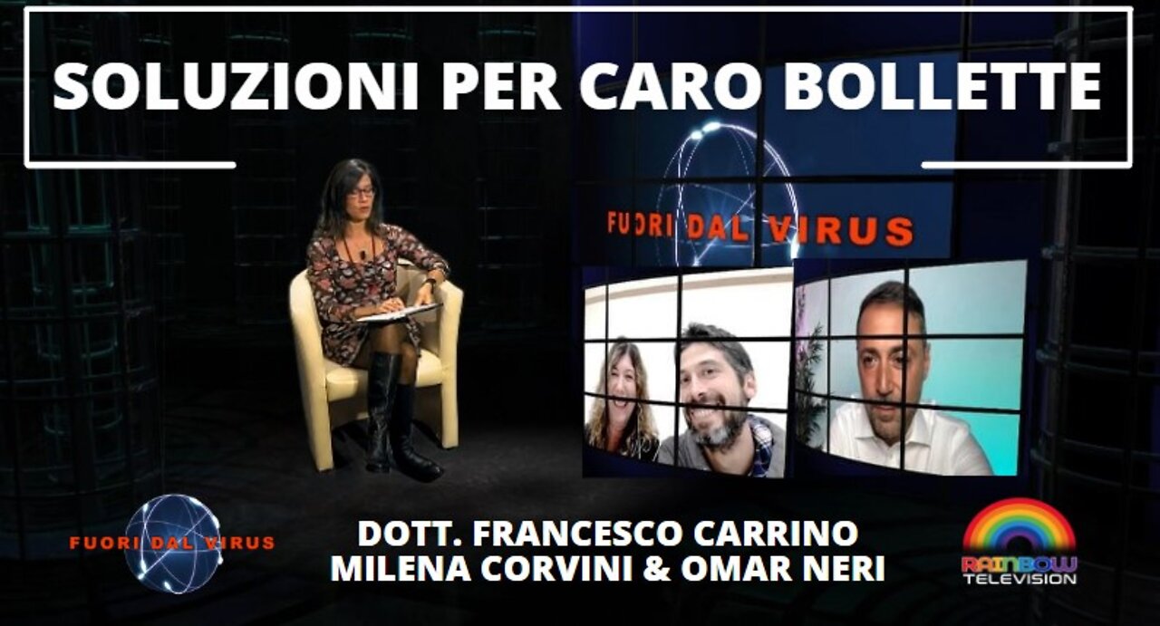 SOLUZIONI PER CARO BOLLETTE. Fuori dal Virus n.270