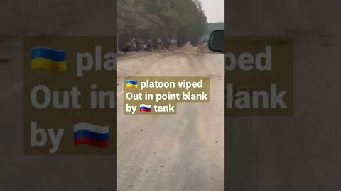 🇺🇦 platoon wiped out by 🇷🇺 tank in point blank.