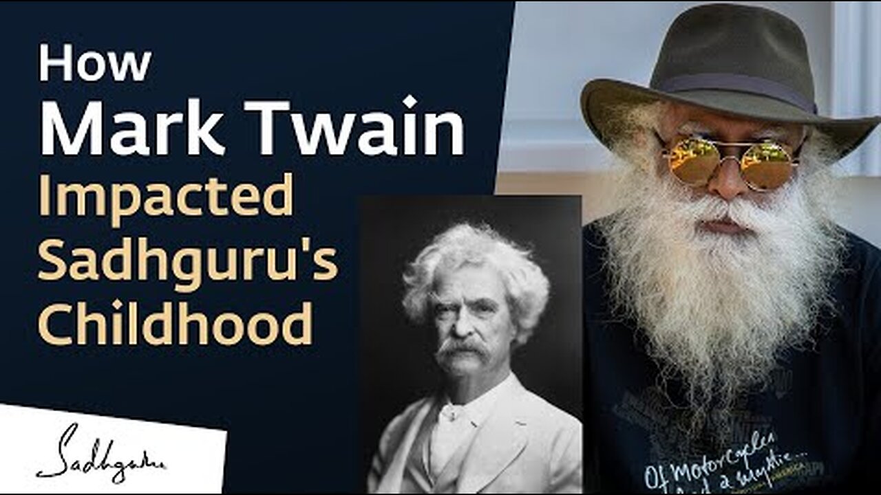 How Mark Twain Influenced Sadhguru's Childhood 🧒🏽