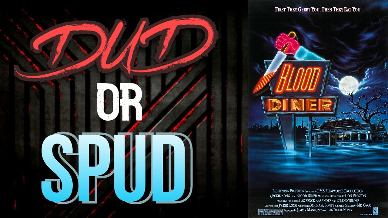 DUD or SPUD - Blood Diner | MOVIE REVIEW