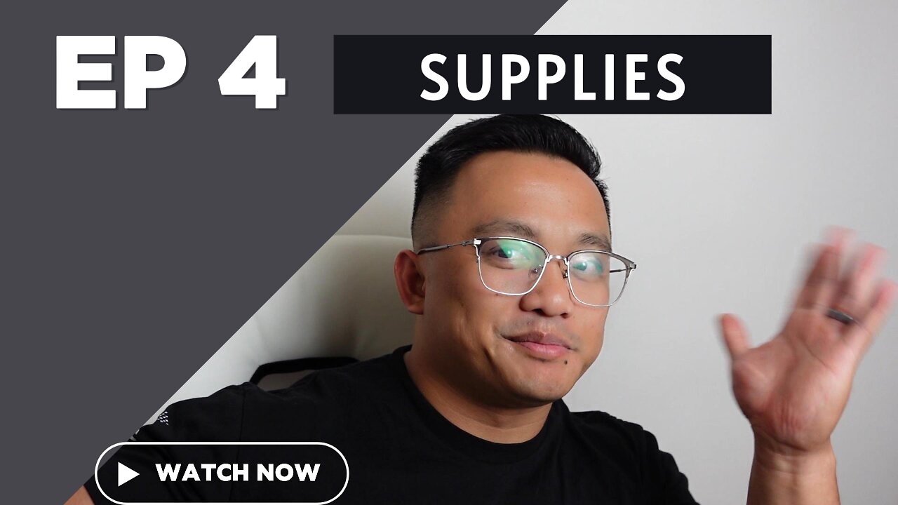 Ep 4 Supplies