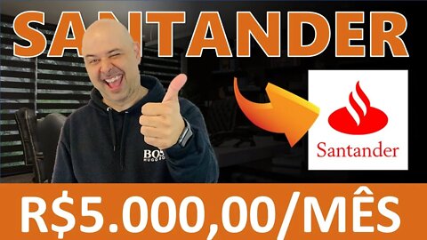 🔵 VALE A PENA INVESTIR EM (SANB4 |SANB11)? COMO TER UMA RENDA DE R$5.000,00 INVESTIDOS EM SANTANDER?