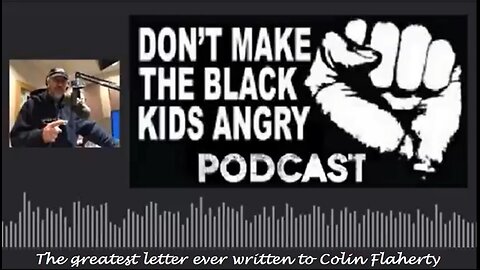 The Greatest Letter Ever Written to Colin Flaherty - Read by Willie Shields