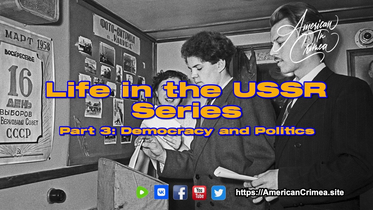 USSR - Part 3: Democracy in Politics in the Soviet Union