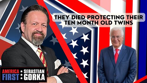 They died protecting their 10 month old twins. Amb. David Friedman joins Sebastian Gorka