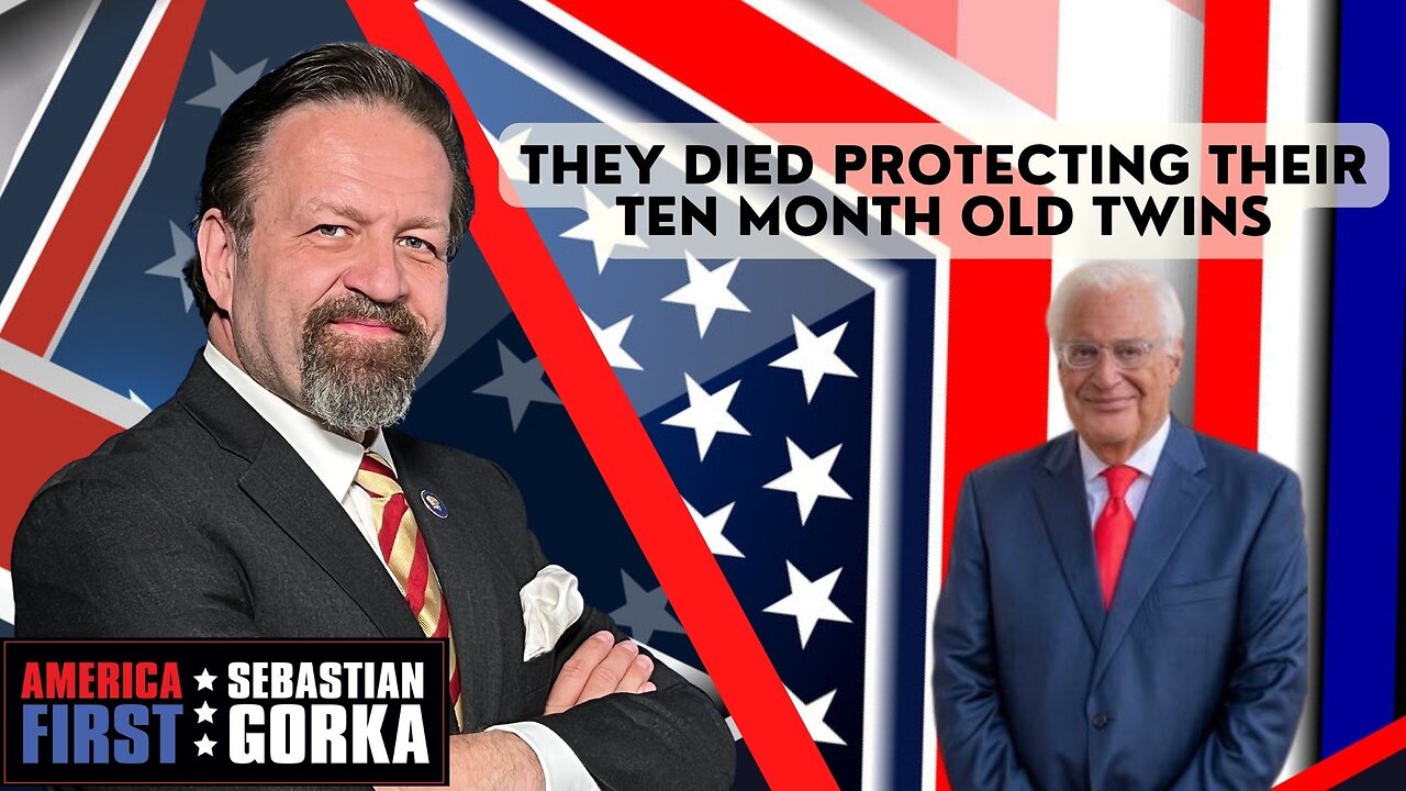 They died protecting their 10 month old twins. Amb. David Friedman joins Sebastian Gorka