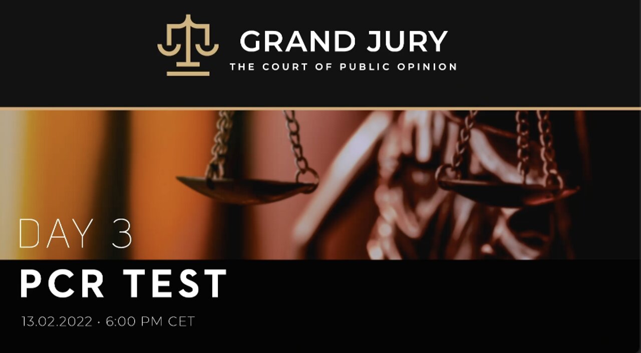 Day 3: Grand Jury Proceeding PCR-Test (English)