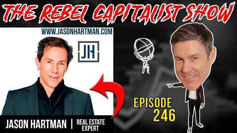 Jason Hartman (Real Estate Market Deep Dive...Is It Time To Buy, Sell, Or Hold?)