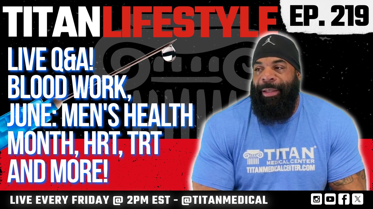 Titan Lifestyle | LIVE Q&A | June: Men's Health Month