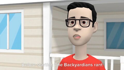 Elyas Rants #2 The Backyardians