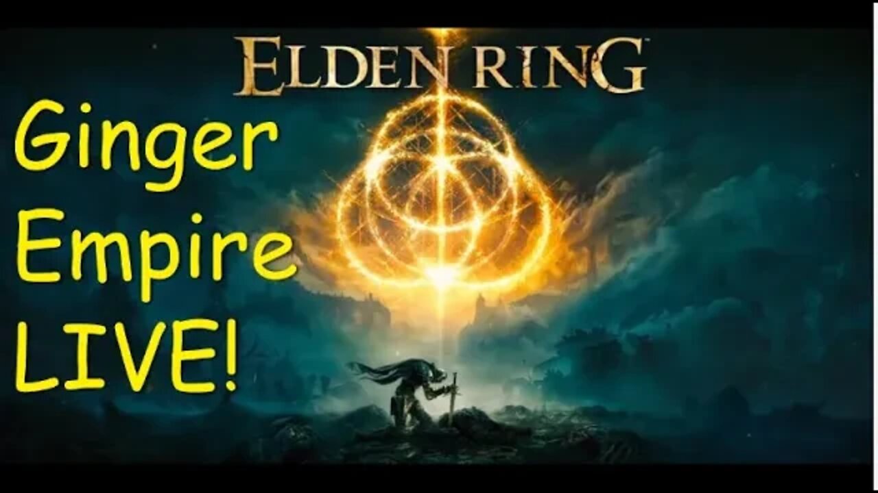 🔴Elden Ring LIVE! Day 18 It's Been So Long!🔴