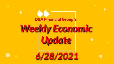 Weekly Update for 6/28/2021