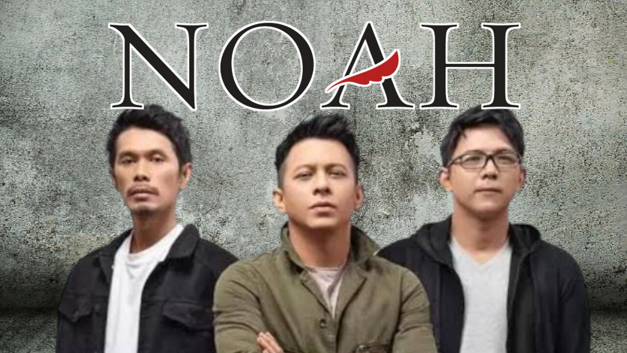 NOAH BEST SONG || Kumpulan Lagu Noah