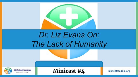 UKMFA Minicast #4 - Dr. Liz Evans on The Lack of Humanity