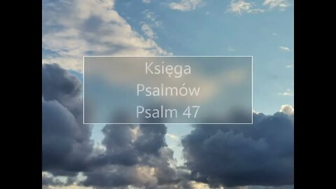 Księga Psalmów - Psalm 47