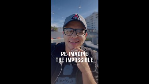 Re-Imagine the Impossible