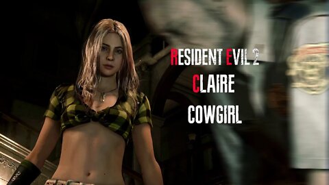 Resident Evil 2 Remake Claire Cowgirl