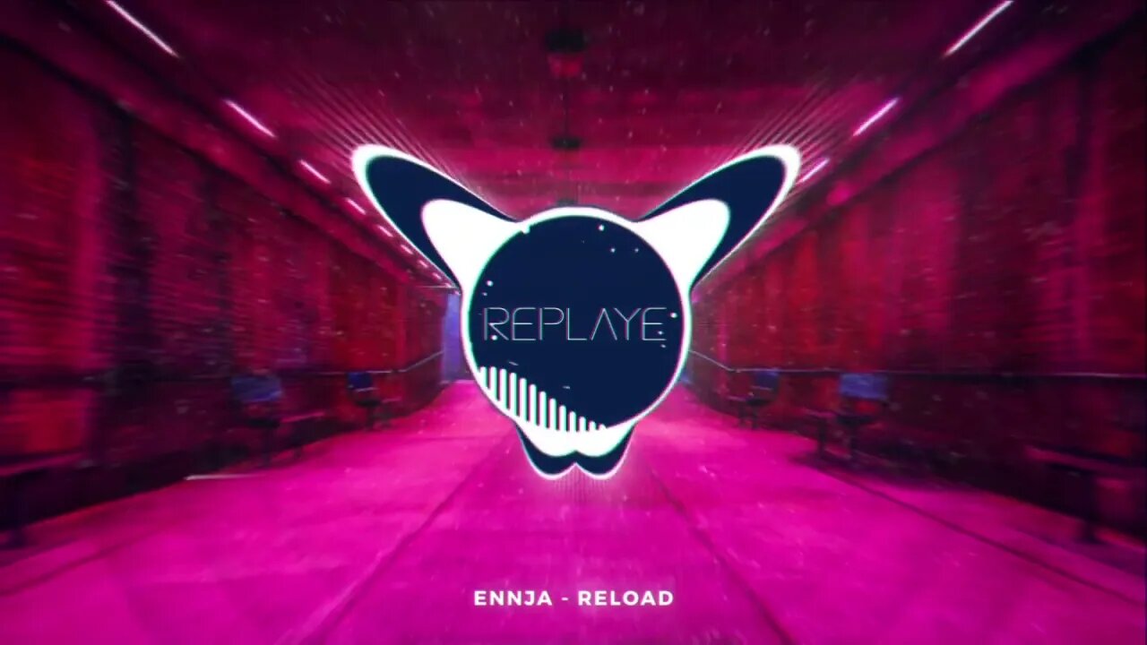 Ennja - Reload | Replaye