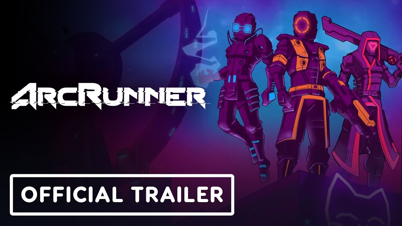 ArcRunner - Official Launch Trailer