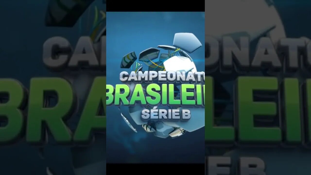 ⚽🏆[COMEÇA HOJE]🏆⚽ SÉRIE B DO BRASILEIRÃO