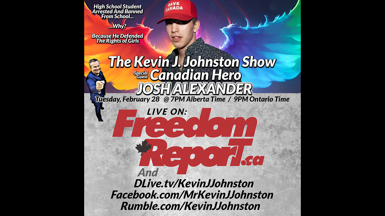 Freedom Report - The Bravest Kid In Canada, JOSH ALEXANDER