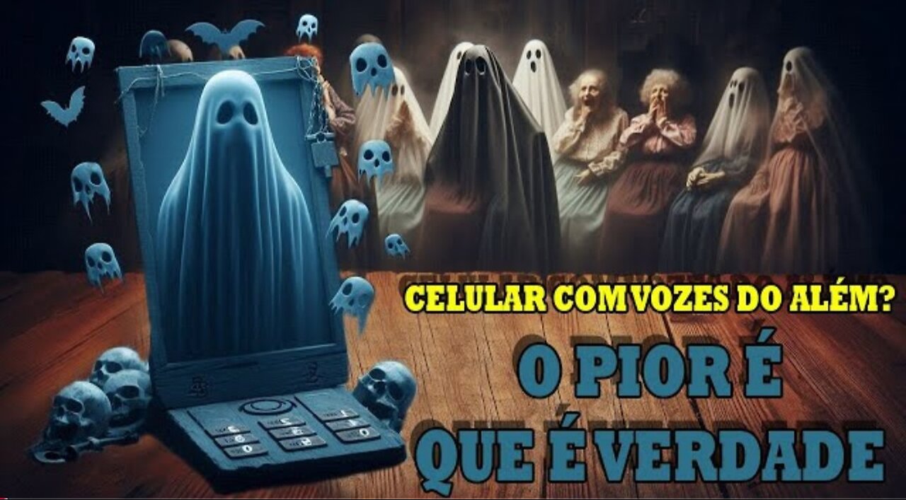 VOZES DO ALÉM SAINDO DE CELULAR!!!