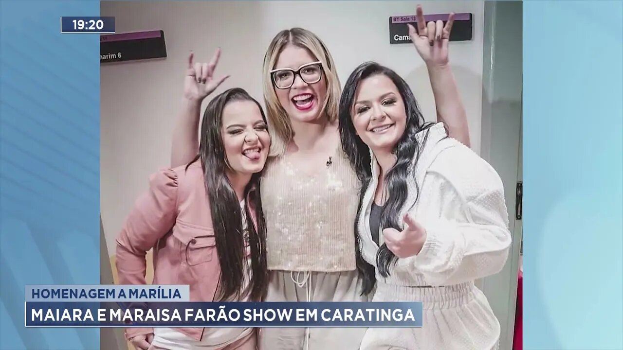 Homenagem a Marília: Maiara e Maraisa farão show em Caratinga