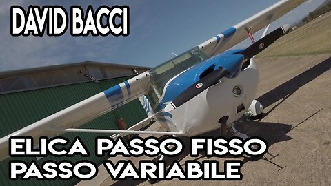 David Bacci - Elica a passo fisso e passo variabile