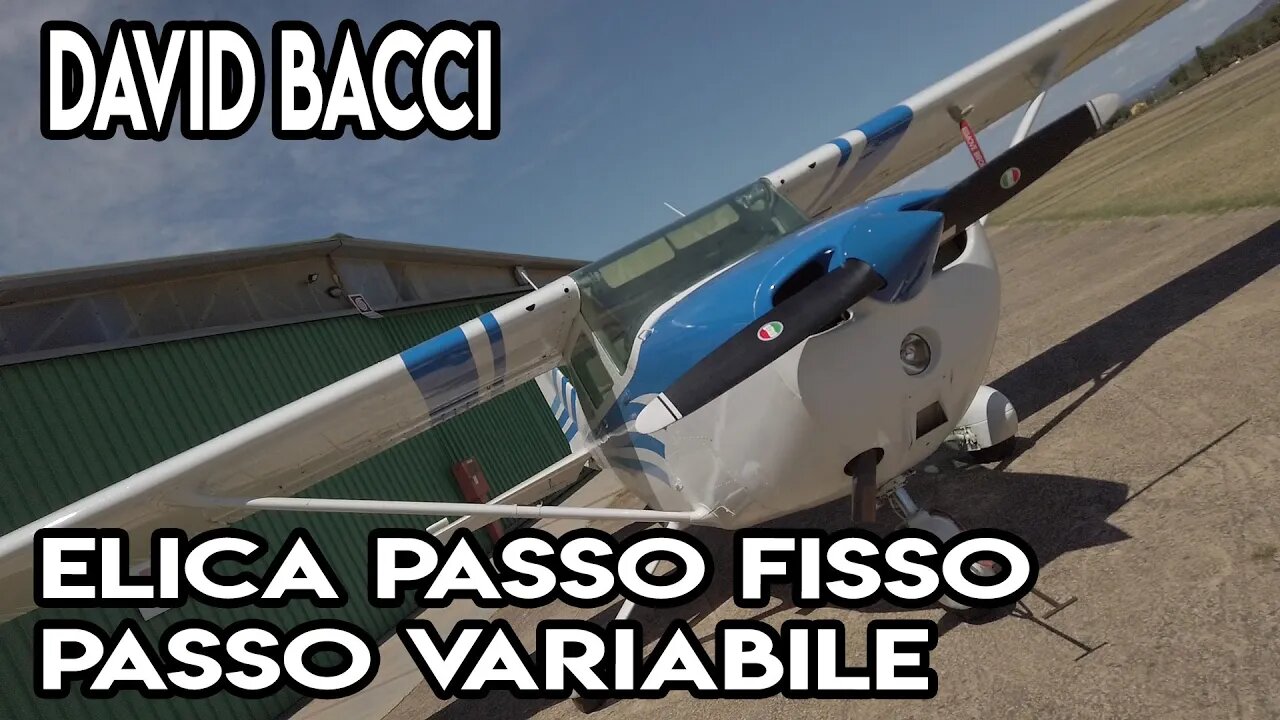 David Bacci - Elica a passo fisso e passo variabile
