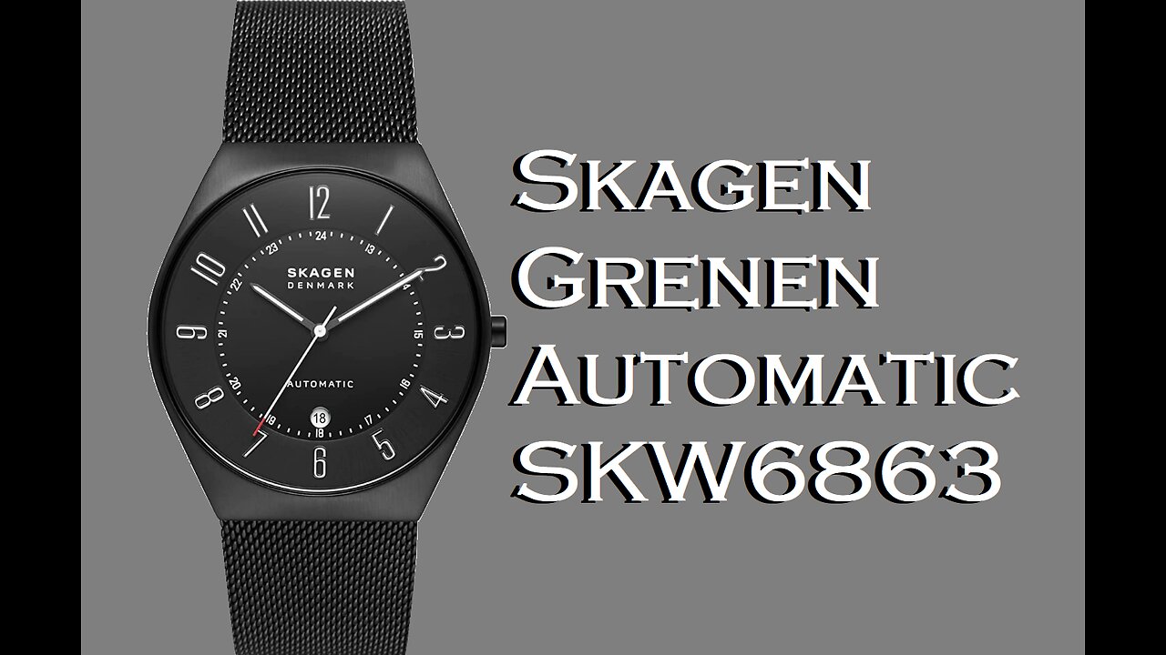 Skagen Grenen Automatic SKW6863 Review