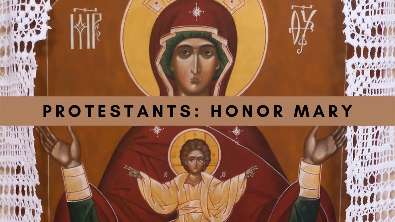 Protestants: Honor Mary