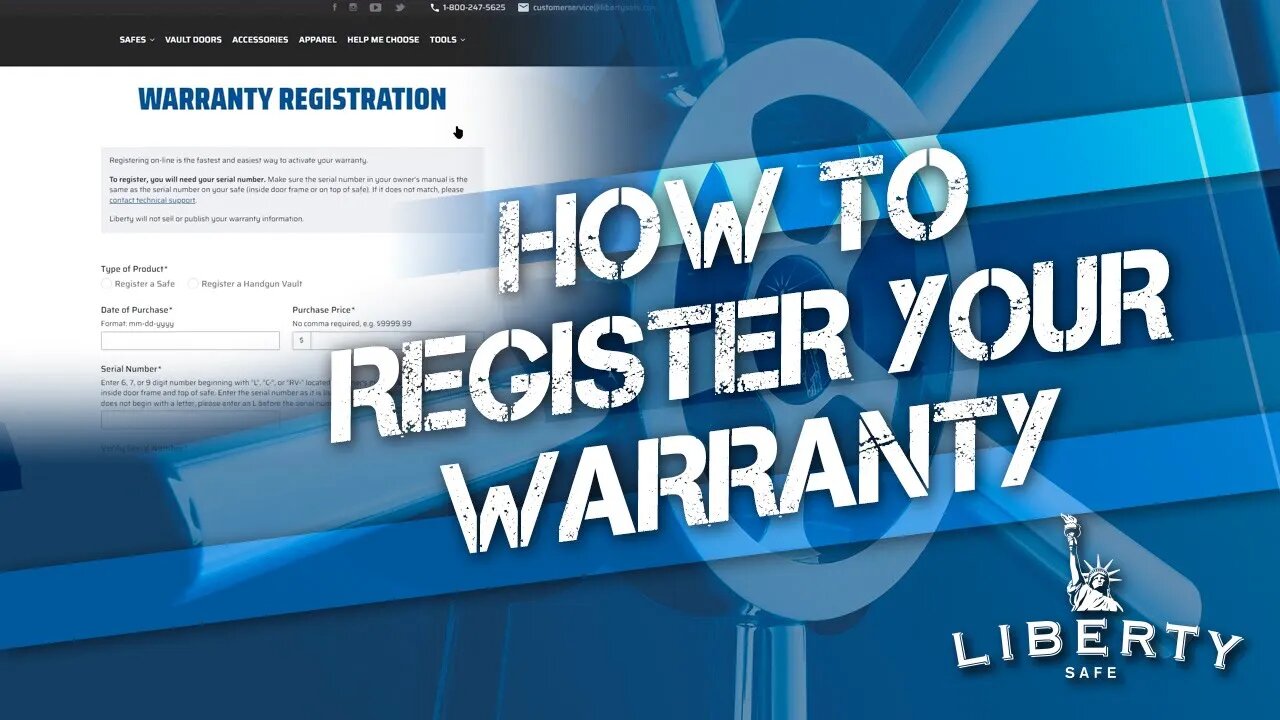 How To Register Your Liberty Safe Warranty