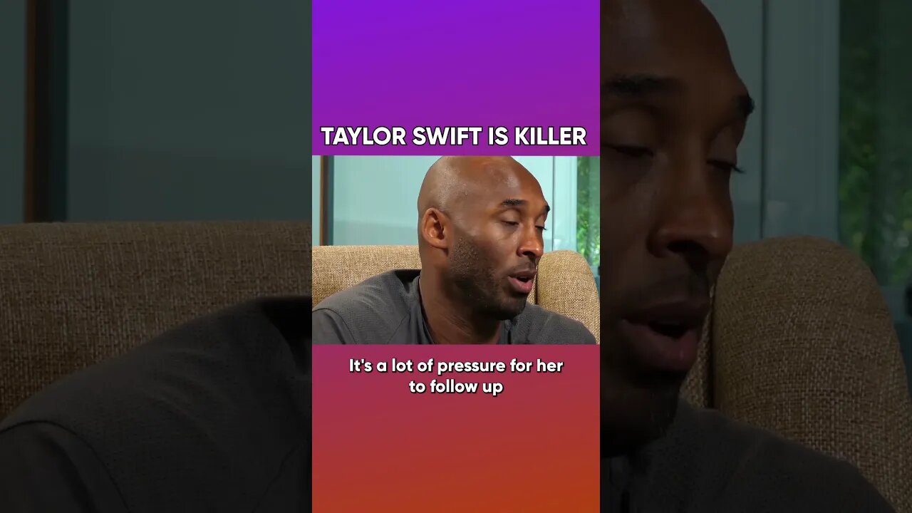 Why Kobe Thinks Taylor Swift Is Killer 👱♀️🎤