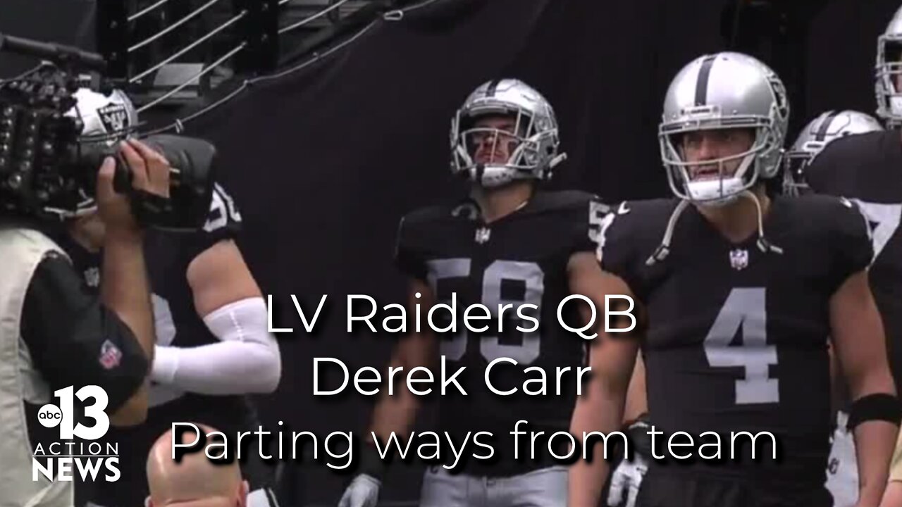 Las Vegas Raiders Quarterback Derek Carr says 'goodbye' to team