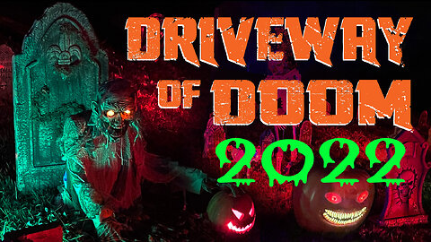 DRIVEWAY OF DOOM 2022 WALKTHROUGH