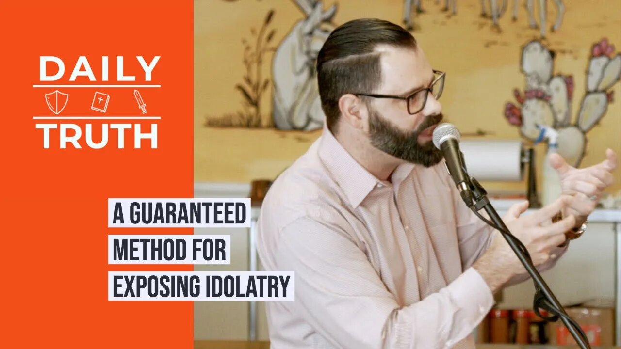 A Guaranteed Method For Exposing Idolatry