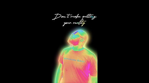 Not Your Reality #dayodman #noquitting #eeyayyahh #idontquit #motivation