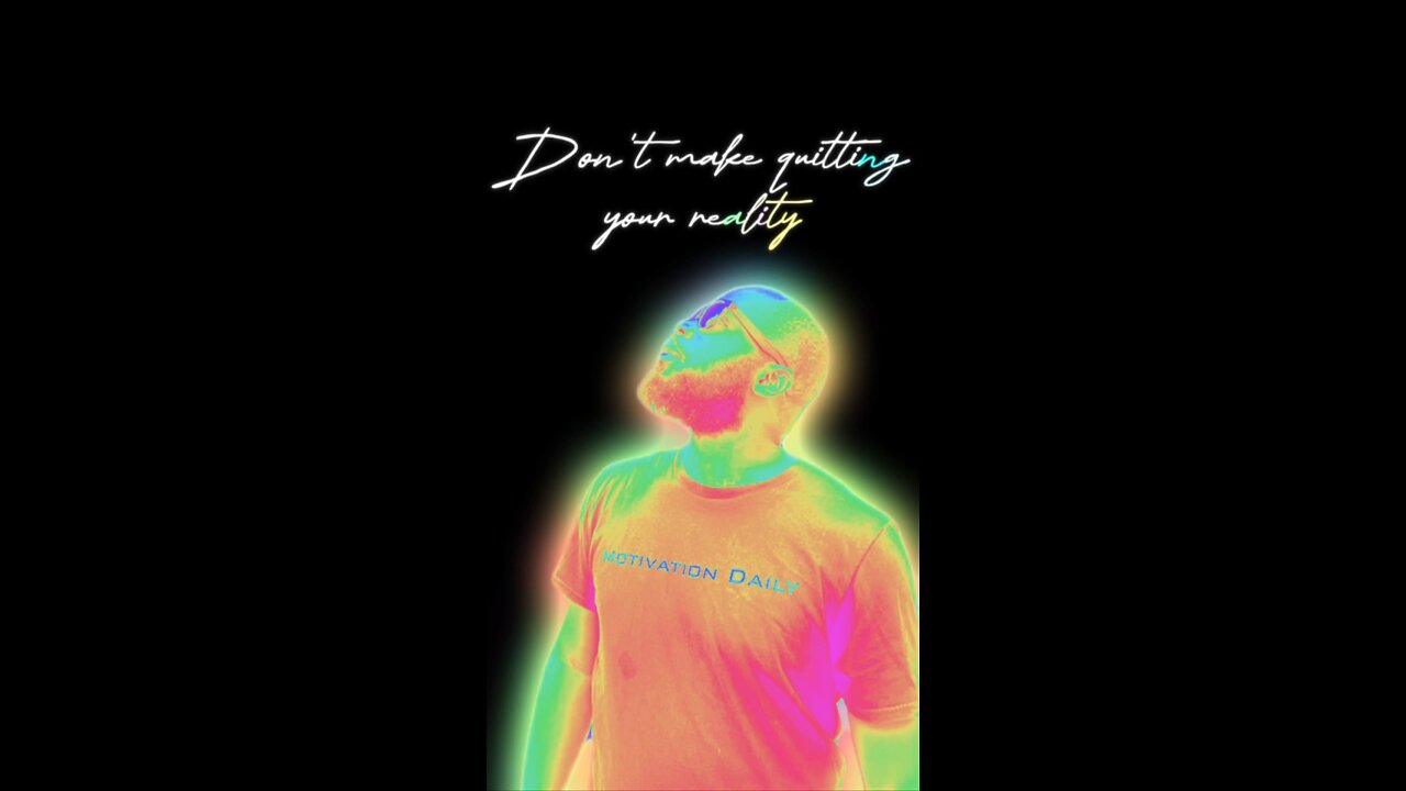 Not Your Reality #dayodman #noquitting #eeyayyahh #idontquit #motivation