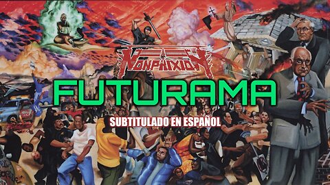 Non Phixion - Futurama | (Subtitulado en español) (Prod. por Necro)