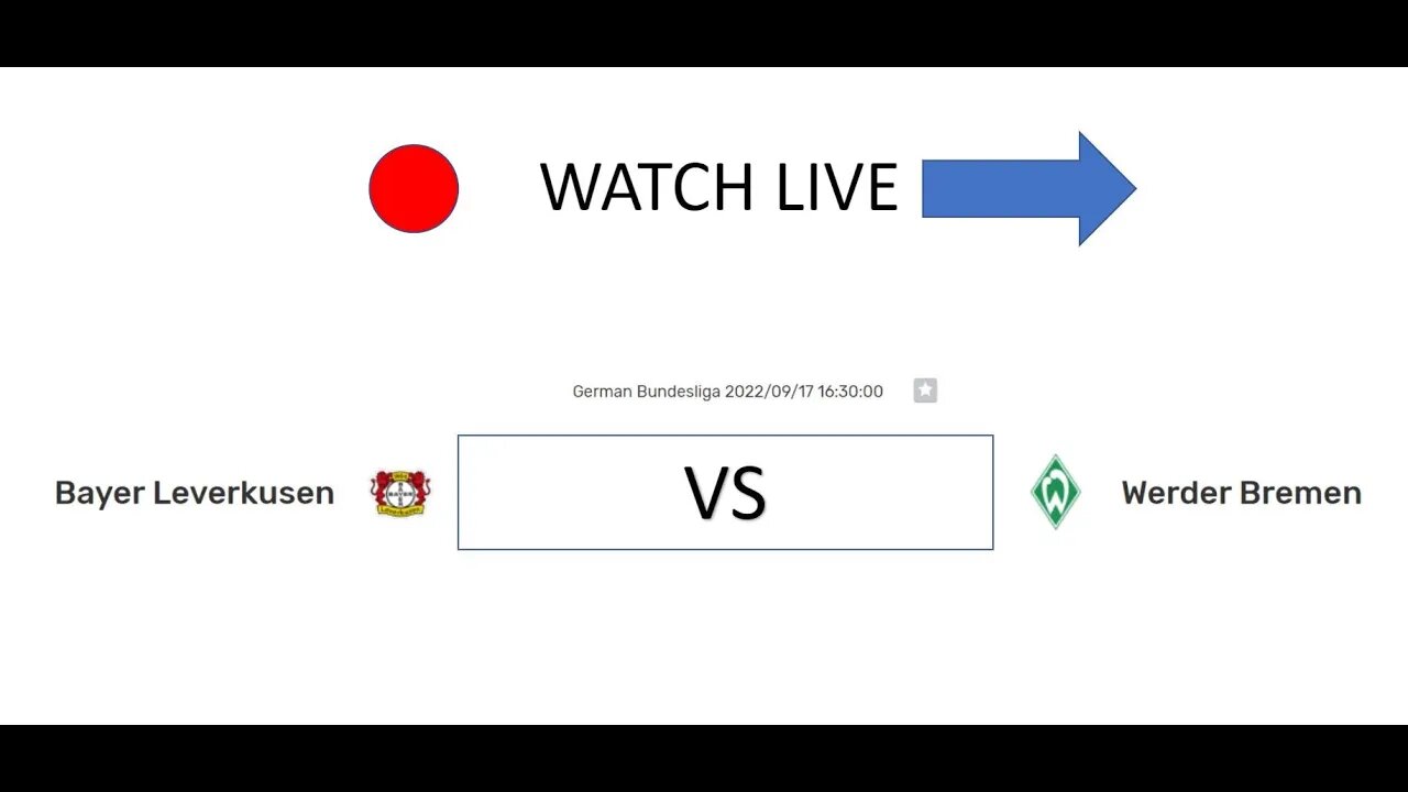 🔴 Bayer Leverkusen 04 vs Werder Bremen LIVE - Bundesliga 2022/2023